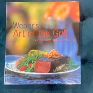 Weber’s art of the grill cookbook
